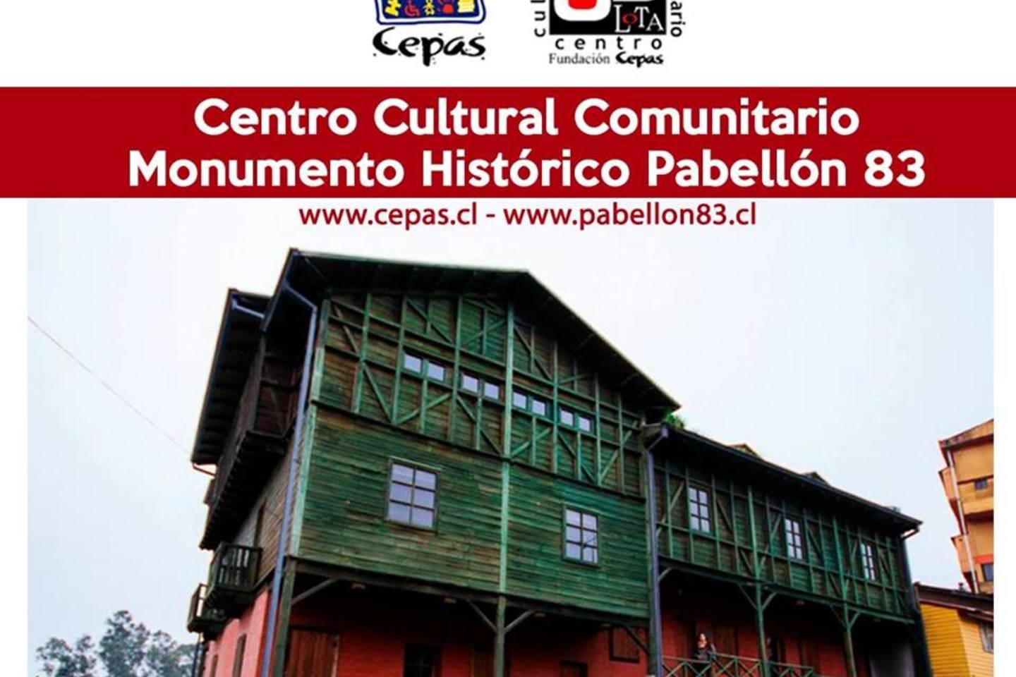 Centro Cultural Comunitario Monumento Histórico Pabellón 83